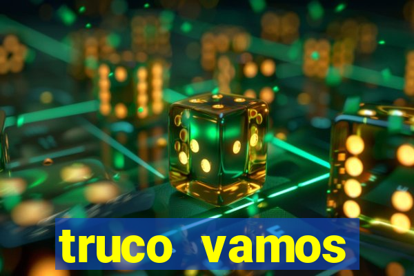 truco vamos torneios online